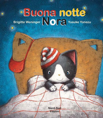 Buona notte Nora. Ediz. illustrata