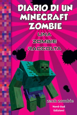 Diario di un Minecraft Zombie - Una raccolta da paura