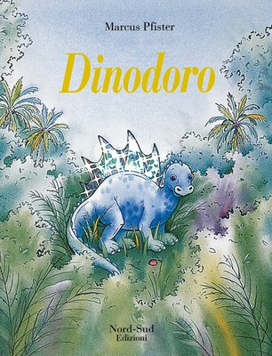 Dinodoro. Ediz. illustrata