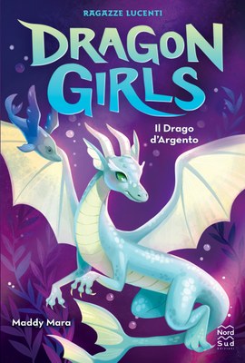 Dragon Girls. Il Drago d'Argento