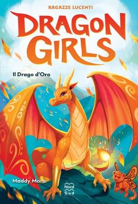 Dragon Girls. Il Drago d'Oro