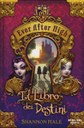 Ever After High. Il libro dei destini