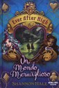 Ever After High. Il mondo delle meraviglie