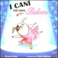 I cani non sono ballerine