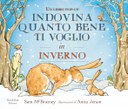 Indovina quanto bene ti voglio in inverno. Libro pop-up. Ediz. illustrata