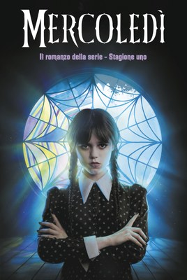 Mercoledì. Il romanzo della serie - Stagione uno