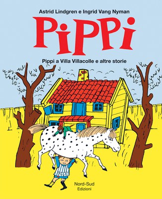 Pippi a villa Villacolle e altre storie