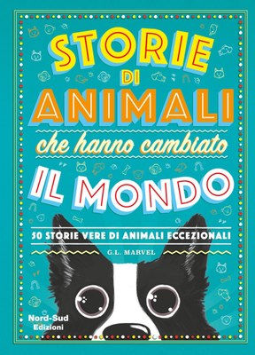 Storie di animali che hanno cambiato il mondo