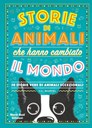 Storie di animali che hanno cambiato il mondo