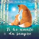 Ti ho amato da sempre - L'amore più grande è quello della mamma