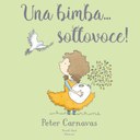 Una bimba...sottovoce