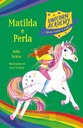 Unicorn Academy. Matilda e Perla