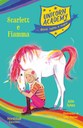 Unicorn Academy. Scarlett e Fiamma