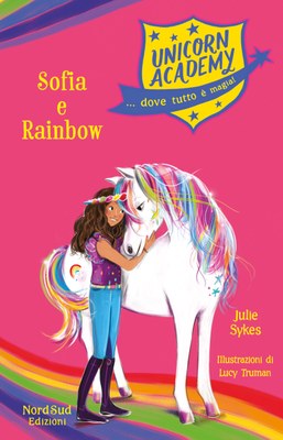 unicorn Academy. Sofia e Rainbow