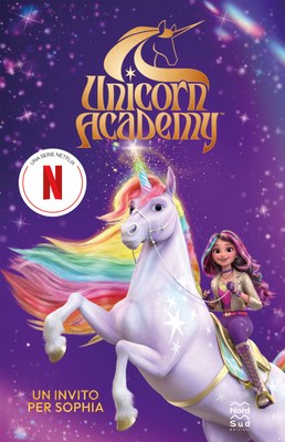 Unicorn Academy. Un invito per Sophia